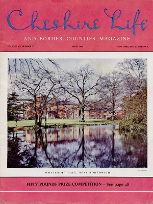 Cheshire Life Magazine April 1954